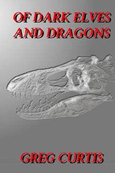 Paperback Of Dark Elves And Dragons Book