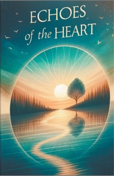 Paperback Echoes of the Heart: A Journey to Closure Book