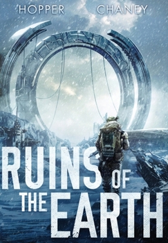 Ruins of the Earth - Book #1 of the Ruins of the Earth