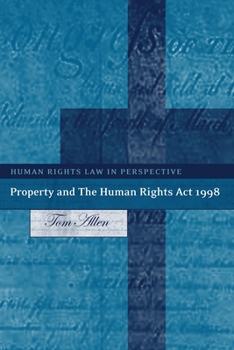 Property and the Human Rights Act 1998 - Book  of the Human Rights Law in Perspective
