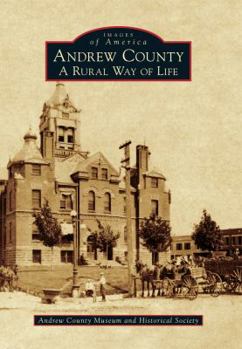 Paperback Andrew County: A Rural Way of Life Book