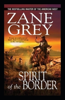 Paperback The Spirit of the Border Annotated Book