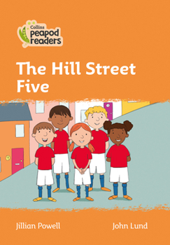 Collins Peapod Readers – Level 4 – The Hill Street Five