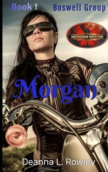 Paperback Morgan: Brotherhood Protectors World Book