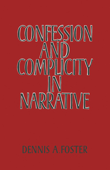 Paperback Confession and Complicity in Narrative Book