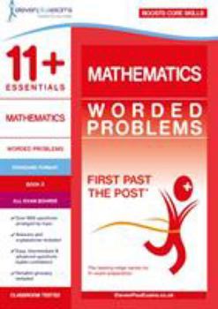 Paperback 11+ Essentials Mathematics: Worded Problems Book 3 (First Past the Post) Book