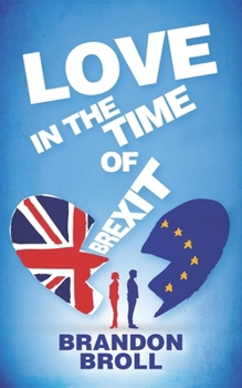Paperback Love in the Time of Brexit Book