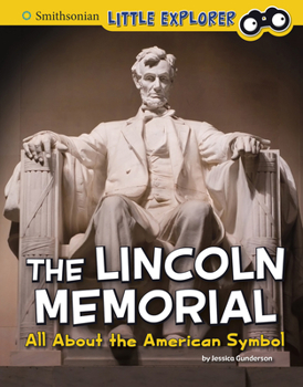 Hardcover The Lincoln Memorial: All about the American Symbol Book