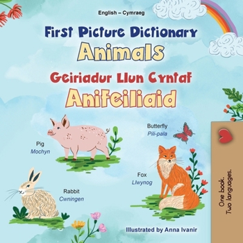 First Picture Dictionary - Animals (English Welsh Bilingual Children's Book) (English Welsh Bilingual Collection)