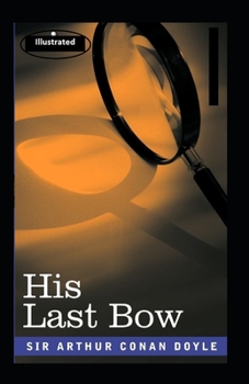 Paperback His Last Bow Illustrated Book