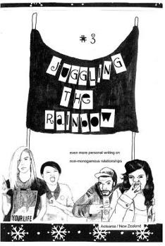 Paperback Juggling the Rainbow #3: Even More Personal Writings on Non-Monogomous Relationships Book
