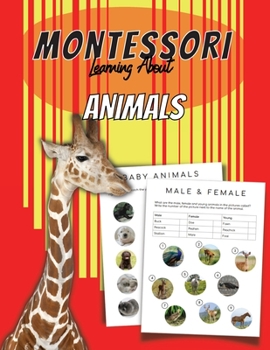 Paperback Montessori Learn About Animals: Games & Activities for Preschool, Pre-k and Kindergarten Learn about LANGUAGE, MATH, ANIMALS AND SHAPES Book