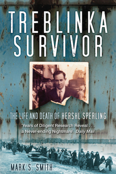 Paperback Treblinka Survivor: The Life and Death of Hershl Sperling Book