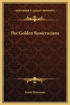 Hardcover The Golden Rosicrucians Book