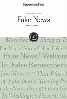 Library Binding Fake News: Read All about It Book