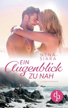 Paperback Ein Augenblick zu nah: Zion & Lia [German] Book