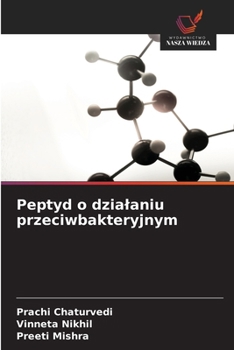 Peptyd o dzialaniu przeciwbakteryjnym (Polish Edition)