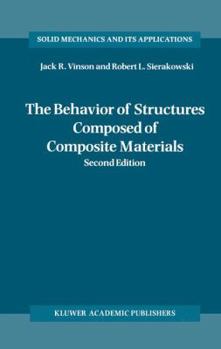 Hardcover The Behavior of Structures Composed of Composite Materials Book