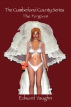 Paperback The Cumberland County Series: The Forgiven Book