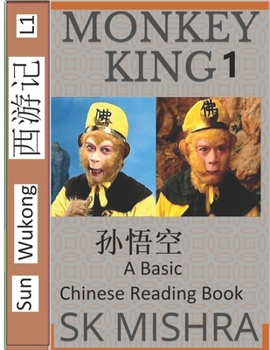 Paperback Monkey King: A Basic Chinese Reading Book (Simplified Characters), Folk Story of Sun Wukong from the Novel Journey to the West Book