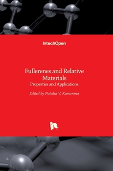Hardcover Fullerenes and Relative Materials: Properties and Applications Book