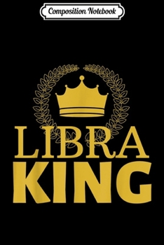 Composition Notebook: Mens Libra King  Journal/Notebook Blank Lined Ruled 6x9 100 Pages