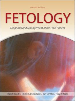 Hardcover Fetology: Diagnosis and Management of the Fetal Patient, Second Edition Book