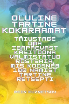 Paperback Oluline Tartine Kokaraamat [Estonian] Book