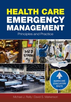 Paperback Health Care Emergency Management: Principles and Practice: Principles and Practice Book