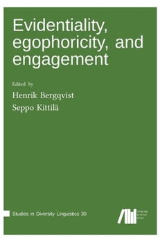Hardcover Evidentiality, egophoricity and engagement Book