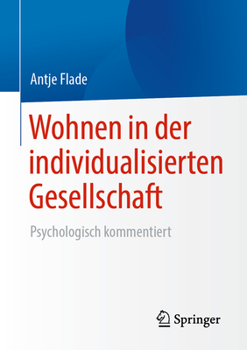 Paperback Wohnen in Der Individualisierten Gesellschaft: Psychologisch Kommentiert [German] Book
