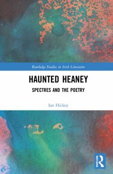 Paperback Haunted Heaney: Spectres and the Poetry Book