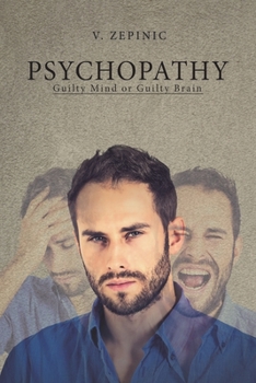 Paperback Psychopathy: Guilty Mind or Guilty Brain Book