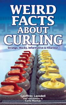Paperback Weird Facts about Curling Book