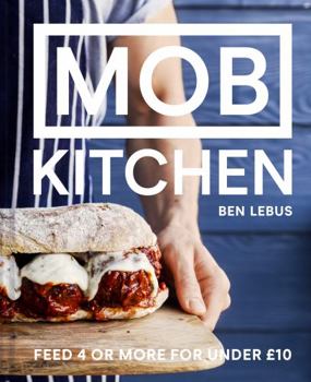 Hardcover MOB Kitchen: Big Flavors on a Small Budget Book