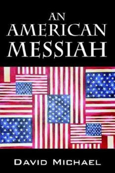 Paperback An American Messiah Book