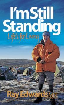 Paperback I'm Still Standing: Life's for Living Book