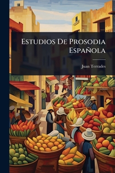 Paperback Estudios De Prosodia Española [Spanish] Book