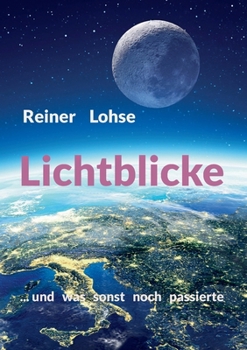Paperback Lichtblicke: ... und was sonst noch passierte [German] Book