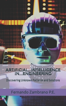Paperback Artificial Intelligence in Engineering: Discovering Unknown Patterns and Solutions Book