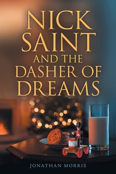 Paperback Nick Saint and the Dasher of Dreams Book