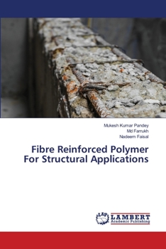 Paperback Fibre Reinforced Polymer For Structural Applications Book