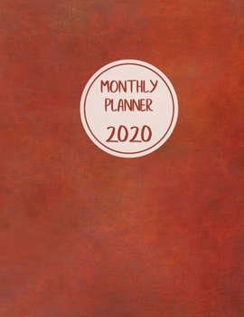 Monthly planner 2020: Large. Month on 2 pages. Incl. 2020 Calendar, Important dates section and Notes pages. 8.5" x 11.0" (Letter size). (Rusty red look. Soft matte cover).