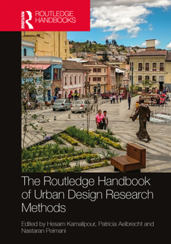 Hardcover The Routledge Handbook of Urban Design Research Methods Book