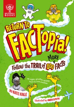 Hardcover Return to Factopia!: Follow the Trail of 400 More Facts Book