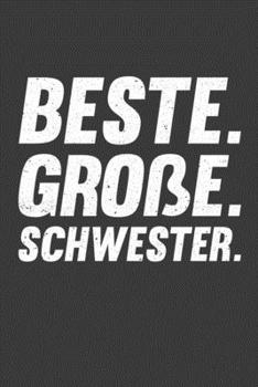 Beste. Große. Schwester.: Jahres-Kalender für das Jahr 2020 DinA-5 Jahres-Planer Organizer (German Edition)