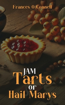 Paperback JAM TARTS or HAIL MARYS Book