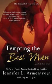 Tempting the Best Man - Book #1 of the Gamble Brothers