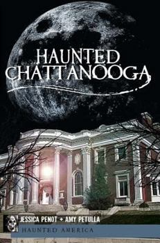 Paperback Haunted Chattanooga Book