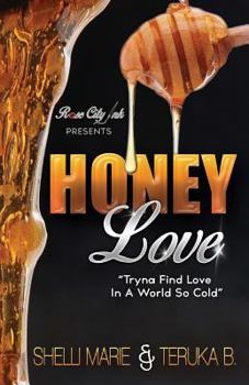 Paperback Honey Love Book